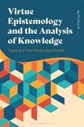 Bild: Virtue Epistemology and the Analysis of Knowledge - Bloomsbury Academic