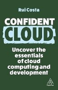Abbildung von: Confident Cloud - Kogan Page Ltd