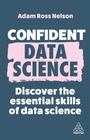 Cover: Confident Data Science - Kogan Page Ltd