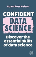 Cover: Confident Data Science - Kogan Page Ltd