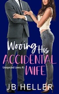 Cover: Wooing His Accidental Wife (Unexpected Lovers, #6) - Unexpected Lovers