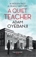 Cover: A Quiet Teacher - Severn House