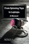 Cover: From Spinning Tops to Laptops - Patrick M O'Farrell