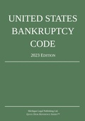 Bild: United States Bankruptcy Code; 2023 Edition - Michigan Legal Publishing Ltd.