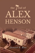 Cover: The Trial of Alex Henson - BEYOND PUBLISHING