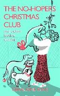 Cover: The No-Hopers Christmas Club - Wrate's Publishing