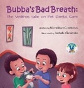 Cover: Bubba's Bad Breath - VetBros Pet Education Charitable Fund