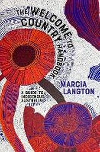 Enlarge image Cover: The Welcome to Country Handbook - Hardie Grant Explore