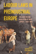 Cover: Labour Laws in Preindustrial Europe - Boydell Press