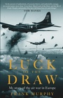 Cover: Luck of the Draw - Elliott & Thompson Limited