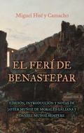 Cover: El feri de Benastepar, o los moros de Sierra Bermeja - Tamesis Books