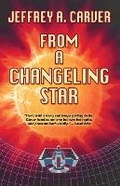 Cover: From a Changeling Star - Starstream Publications