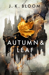 Abbildung von: Autumn & Leaf - Sternensand Verlag