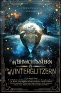 Cover: Weihnachtsstern & Winterglitzern (Anthologie) - Sternensand Verlag