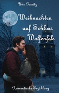 Cover: Weihnachten auf Schloss Wolfenfels - Books on Demand
