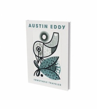 Abbildung von: Austin Eddy. Immutable Traveler - Snoeck