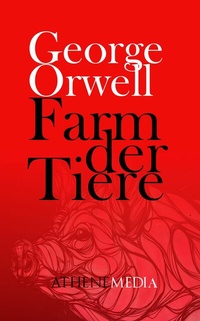 Abbildung von: Farm der Tiere - AtheneMedia-Verlag