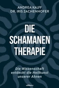 Cover: Die Schamanen-Therapie - Edition A