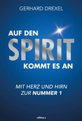 Cover: Auf den Spirit kommt es an - edition a