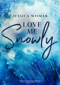 Cover: Love me snowly - Drachenmond Verlag