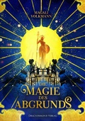 Cover: Die Magie des Abgrunds - Drachenmond Verlag