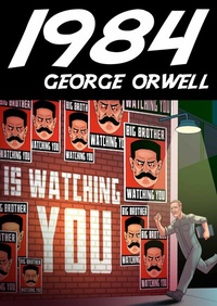 Abbildung von: George Orwell: 1984 (deutschsprachige Gesamtausgabe) - Pretorian Media