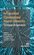 Cover: IoT-enabled Convolutional Neural Networks: Techniques and Applications - River Publishers