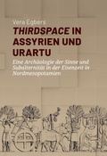 Cover: Thirdspace in Assyrien und Urartu - Sidestone Press