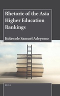 Cover: Rhetoric of the Asia Higher Education Rankings - Brill