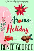 Cover: Aroma Holiday - Renee George