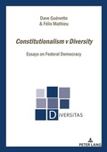 Cover: Constitutionalism v Diversity - Peter Lang Verlag