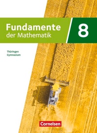 Abbildung von: Fundamente der Mathematik - Thüringen - 8. Schuljahr - Cornelsen Verlag
