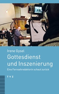 Abbildung von: Gottesdienst und Inszenierung - Theologischer Verlag Zürich