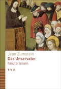 Cover: Das Unservater heute lesen - Theologischer Verlag Z&uuml;rich