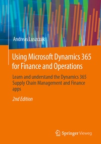 Abbildung von: Using Microsoft Dynamics 365 for Finance and Operations - Springer Vieweg
