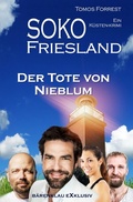 Cover: SOKO FRIESLAND - Der Tote von Nieblum - Ein K&uuml;sten-Krimi - epubli