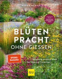 Abbildung von: Blütenpracht ohne Gießen - Gräfe und Unzer