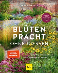 Abbildung von: Blütenpracht ohne Gießen - Gräfe und Unzer