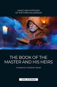 Enlarge image Cover: The Book of the Master and His Heirs - Stejnar Verlag