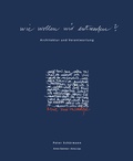 Cover: Wie wollen wir entwerfen? - AVEdition