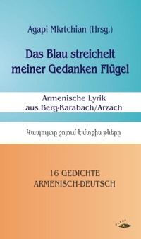 Bild vergrößern Bild: Das Blau streichelt meiner Gedanken Flügel - Glaré Verlag