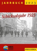 Cover: Jahrbuch Kreis D&uuml;ren 2023 - Hahne u. Schloemer