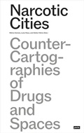 Cover: Narcotic Cities - JOVIS