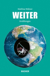 Enlarge image Cover: Weiter - Bucher Verlag GmbH