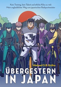 Abbildung von: Übergestern in Japan - Covadonga Verlag