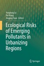 Cover: Ecological Risks of Emerging Pollutants in Urbanizing Regions - Springer