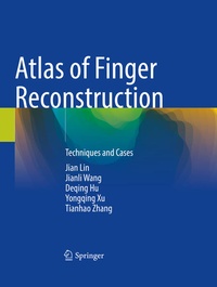 Enlarge image Cover: Atlas of Finger Reconstruction - Springer