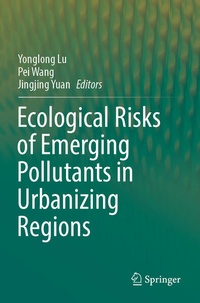 Enlarge image Cover: Ecological Risks of Emerging Pollutants in Urbanizing Regions - Springer