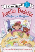Cover: Amelia Bedelia Under the Weather - HarperCollins