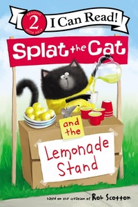 Enlarge image Cover: Splat the Cat and the Lemonade Stand - HarperCollins